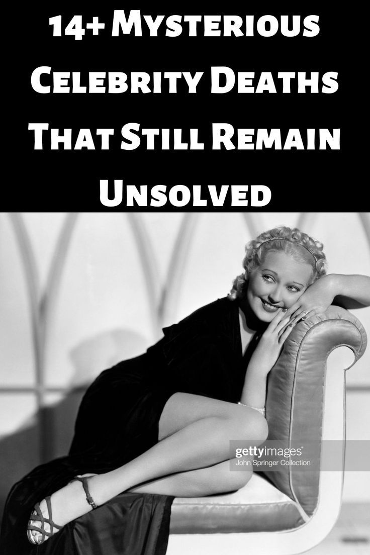 14 Mysterious Celebrity Deaths That Still Remain Unsolved Artofit