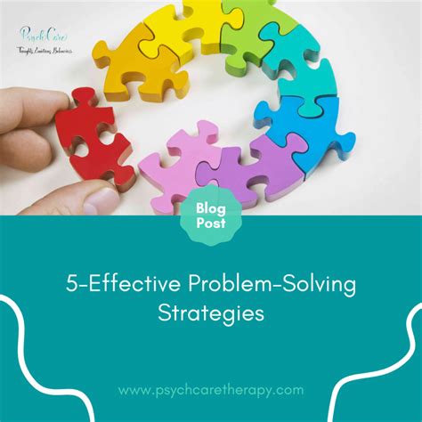 5 Effective Problem Solving Strategies Psychcare