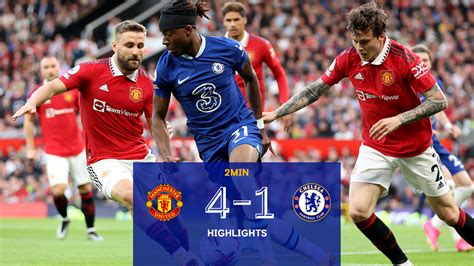 Highlights Manchester United 4 1 Chelsea Video Official Site