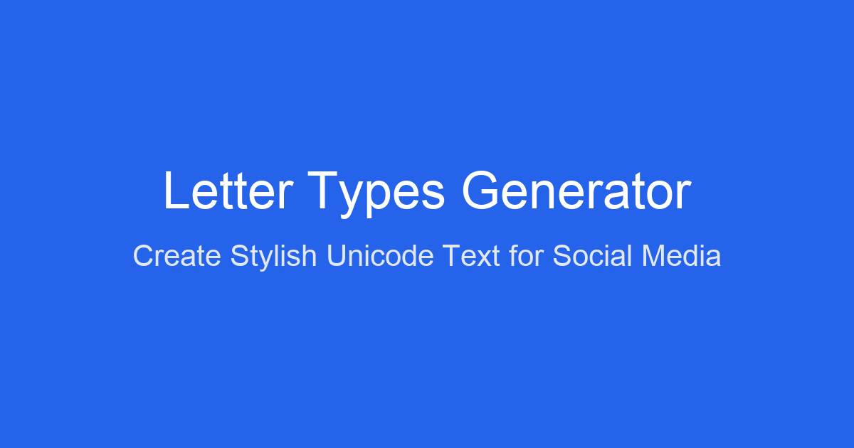 Letter Types Generator