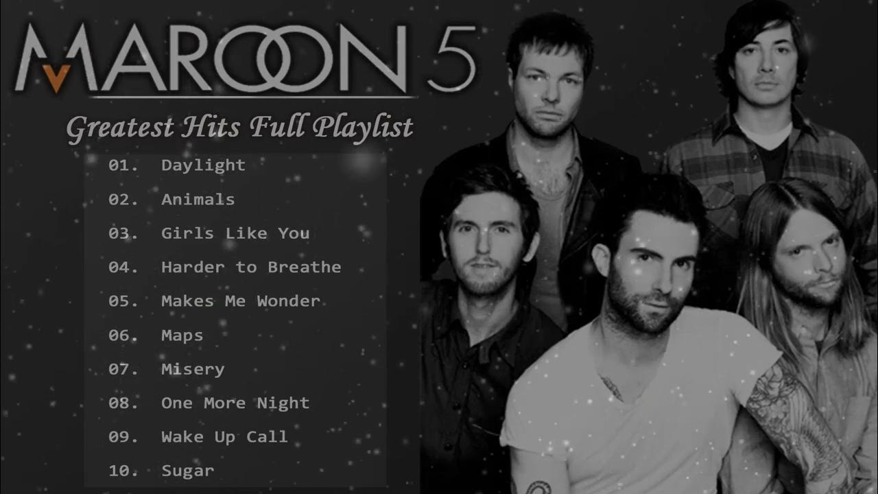 Maroon 5 Greatest Hits Full Album Best Songs Collection 2023 Youtube Maroon 5 Greatest Hits Full Album Best Songs Collection 2023 Youtube