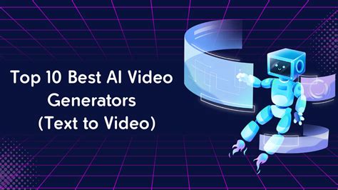 The 10 Best Ai Video Generators