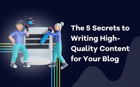 The 5 Secrets To Writing High Quality Content For Your Blog Accuranker
