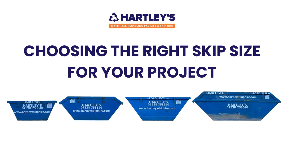 The Essential Guide To Choosing The Right Skip Size For Your Project